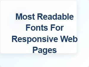 Most Readable Fonts for Responsive Web Pages